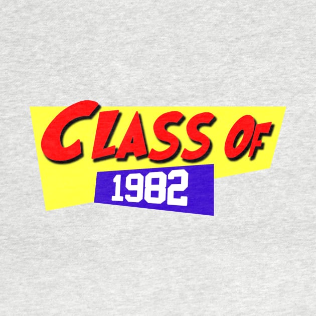 Class Of 1982 by Vandalay Industries